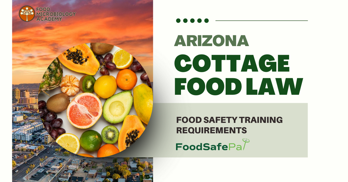 Arizona Cottage Food Law: Food Safety Training Requirements