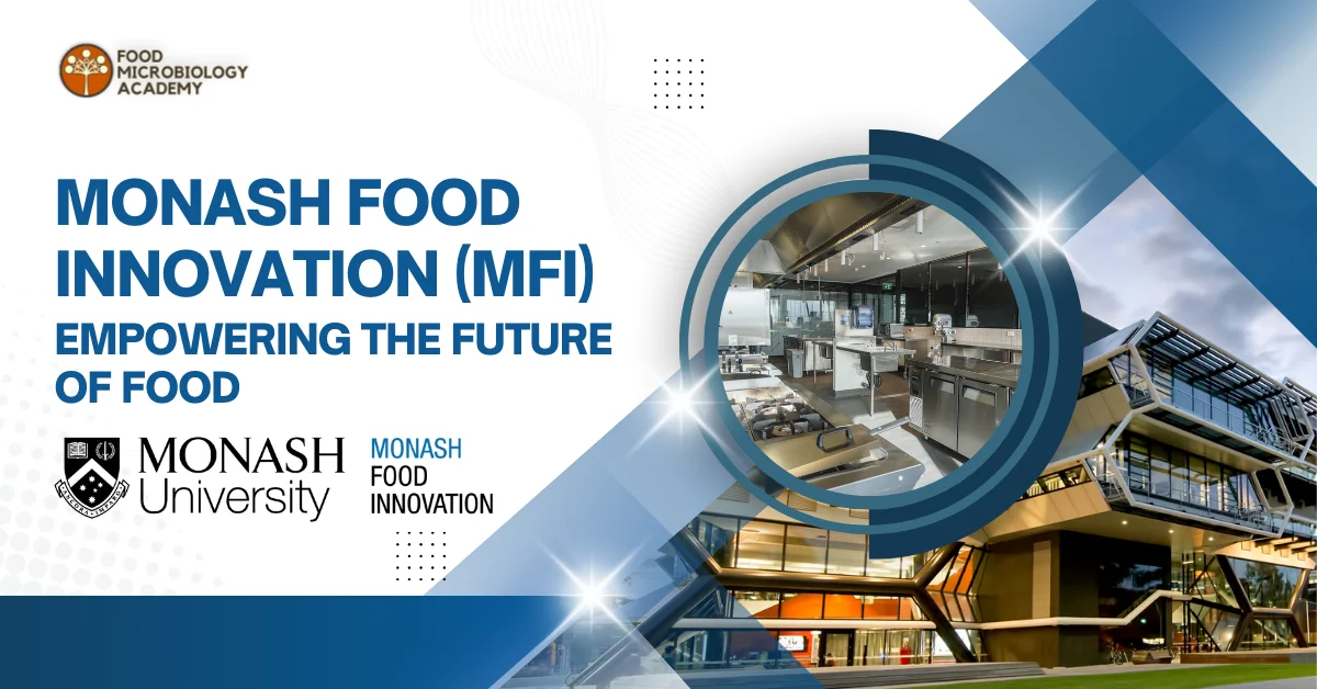Monash Food Innovation: Empowering the Future of FoodÂ